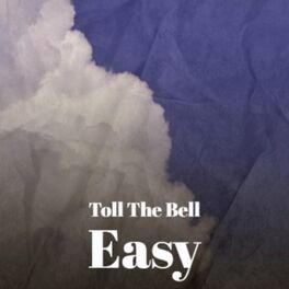 Album cover of Toll The Bell Easy