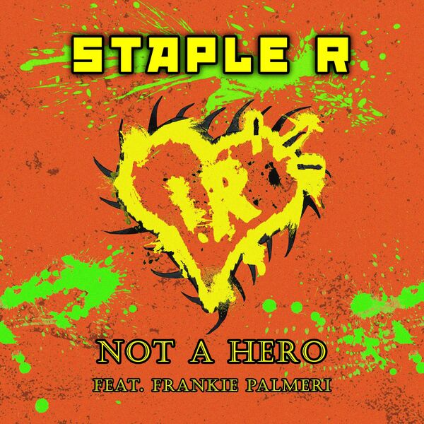 Staple R - Not a Hero [single] (2022)