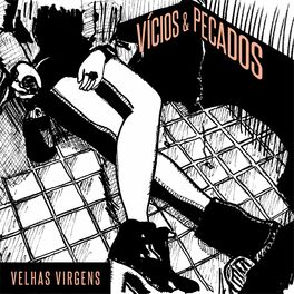 Album picture of Vícios & Pecados