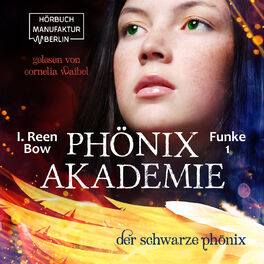 Album cover of Der schwarze Phönix - Phönixakademie, Band 1 (ungekürzt)