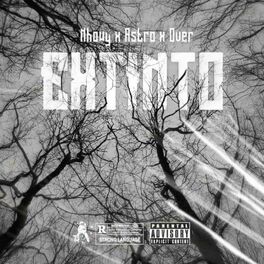 Album cover of EXTINTO (feat. the ovver, Astro & Nhowy)