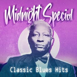 Album cover of Midnight Special (Classic Blues Hits)