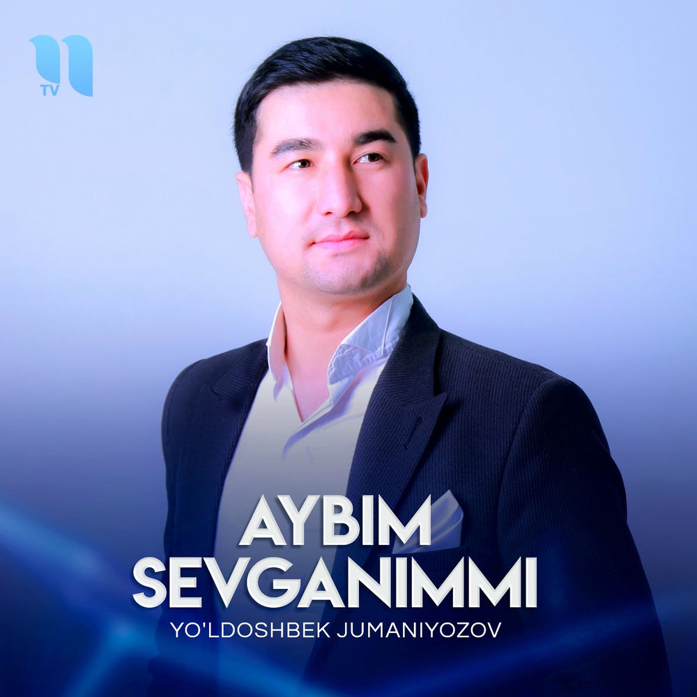 Yo'ldoshbek Jumaniyozov - Aybim Sevganimmi
