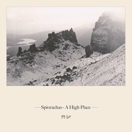 Album cover of Spiorachas - A High Place