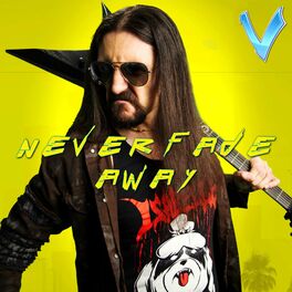 Album cover of Never Fade Away (From Cyberpunk 2077)