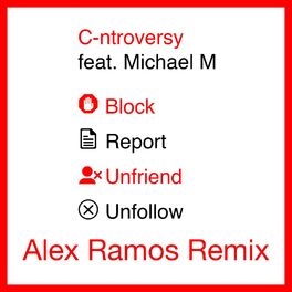 Album picture of Block Report Unfriend Unfollow (Alex Ramos Remix)