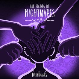 Album cover of The Sounds of Nightmares