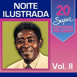 Album cover of 20 Super Sucessos: Noite Ilustrada, Vol. 2