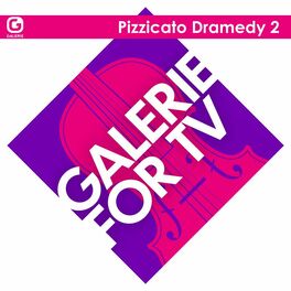 Album cover of Galerie for TV - Pizzicato Dramedy 2