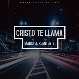 Album cover of Cristo Te Llama