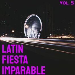 Album cover of Latin Fiesta Imparable Vol. 5