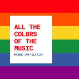 Album cover of All the colours of the Music (Pride Compilation)