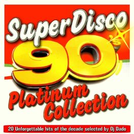 Album cover of SuperDisco 90's Platinum Collection