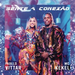 Album cover of Sente a Conexão (feat. MC Kekel)