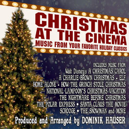 Album cover of Christmas at the Cinema: Music from Your Favorite Holiday Classics