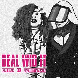 Album cover of Deal Wid It (feat. Destiny Sparta)