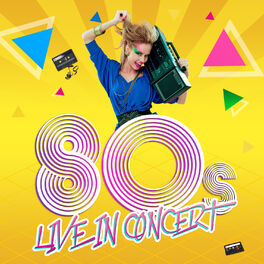 Album cover of 80s Live in Concert