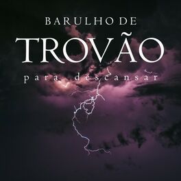 Album cover of Barulho de Trovão (Para Descansar)