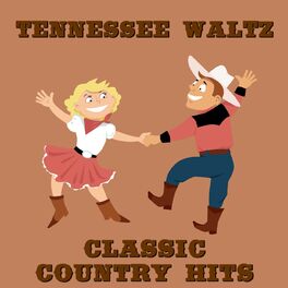Album cover of Tennessee Waltz: Classic Country Hits