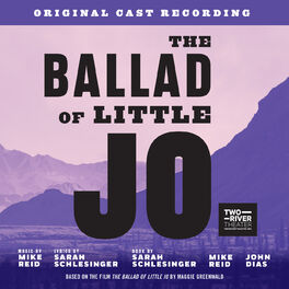 Album cover of The Ballad Of Little Jo (Original Cast Recording)