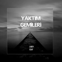 Album cover of Yaktım Gemileri (feat. Foxy)