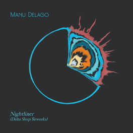 Album cover of Nightliner (Delta Sleep Reworks)