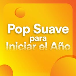 Album cover of Pop Suave Para Iniciar el Año