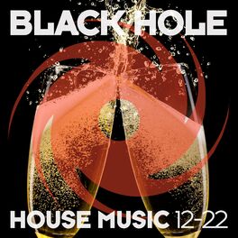 Album cover of Black Hole House Music 12-22