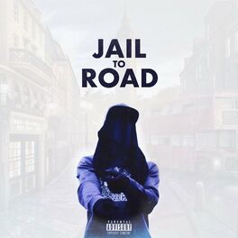 Album cover of Jail to Road
