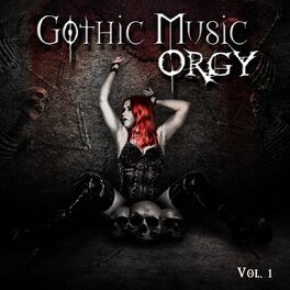 Album cover of Gothic Music Orgy, Vol. 1