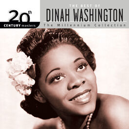 Album cover of 20th Century Masters: The Best Of Dinah Washington - The Millennium Collection