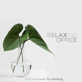 Album cover of Oficina Relajante - Música Chill Out para Trabajar