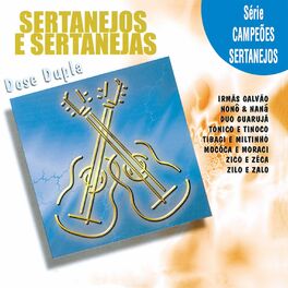 Album cover of Sertanejos e Sertanejas: Série Campeões Sertanejos Dose Dupla