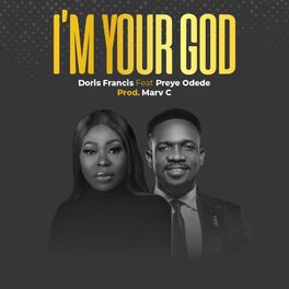 Album cover of I'm Your God (feat. Preye Odede)