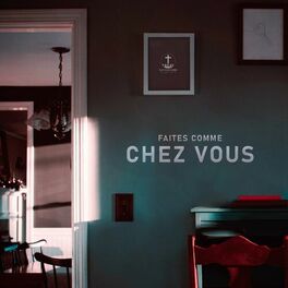 Album cover of Faites comme chez vous