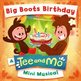 Album cover of Big Boots Birthday (A Tee and Mo Mini Musical)