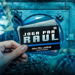 Album cover of Joga pra Raul - Joga pra Ladrão (Versão Pisadinha)