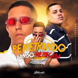 Album cover of Penetrando Vs Dando Xerecada