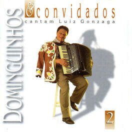 Album cover of Dominguinhos e Convidados Cantam Luiz Gonzaga, Vol. 2