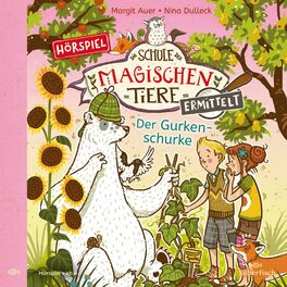 Album cover of Die Schule der magischen Tiere ermittelt - Hörspiele 5: Der Gurkenschurke