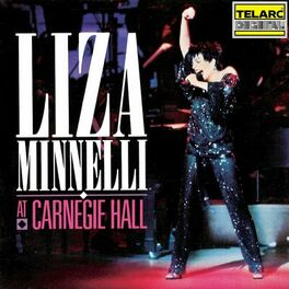 Album cover of Liza Minnelli At Carnegie Hall (Live)