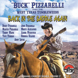 Bucky Pizzarelli Back In The Saddle Again Lyrics And Songs Deezer