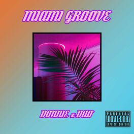 Album cover of MIAMI GROOVE (feat. Donnie)