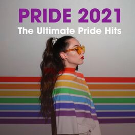 Album cover of Pride 2021: The Ultimate Pride Hits