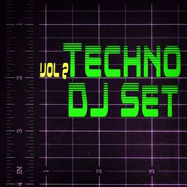 Album cover of Techno Dj Set, Vol. 2 (Album)