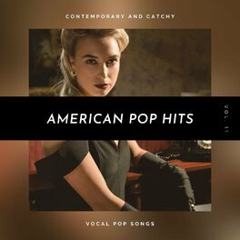 Album cover of American Pop Hits - Contemporary And Catchy Vocal Pop Songs, Vol. 11