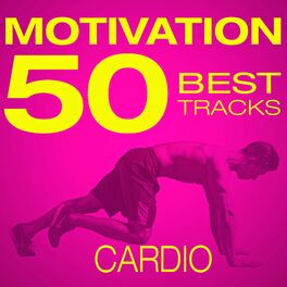 Album cover of 50 Cardio Motivation Best Tracks