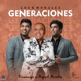 Album cover of Generaciones (Homenaje a Miguel Morales)