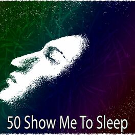 Album cover of 50 Show Me to Sle - EP
