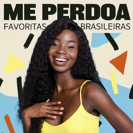 Album cover of Me perdoa - Favoritas Brasileiras